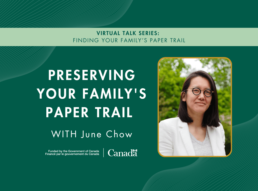 Finding Your Family’s Paper Trail: Preserving Your Family's Paper Trail 