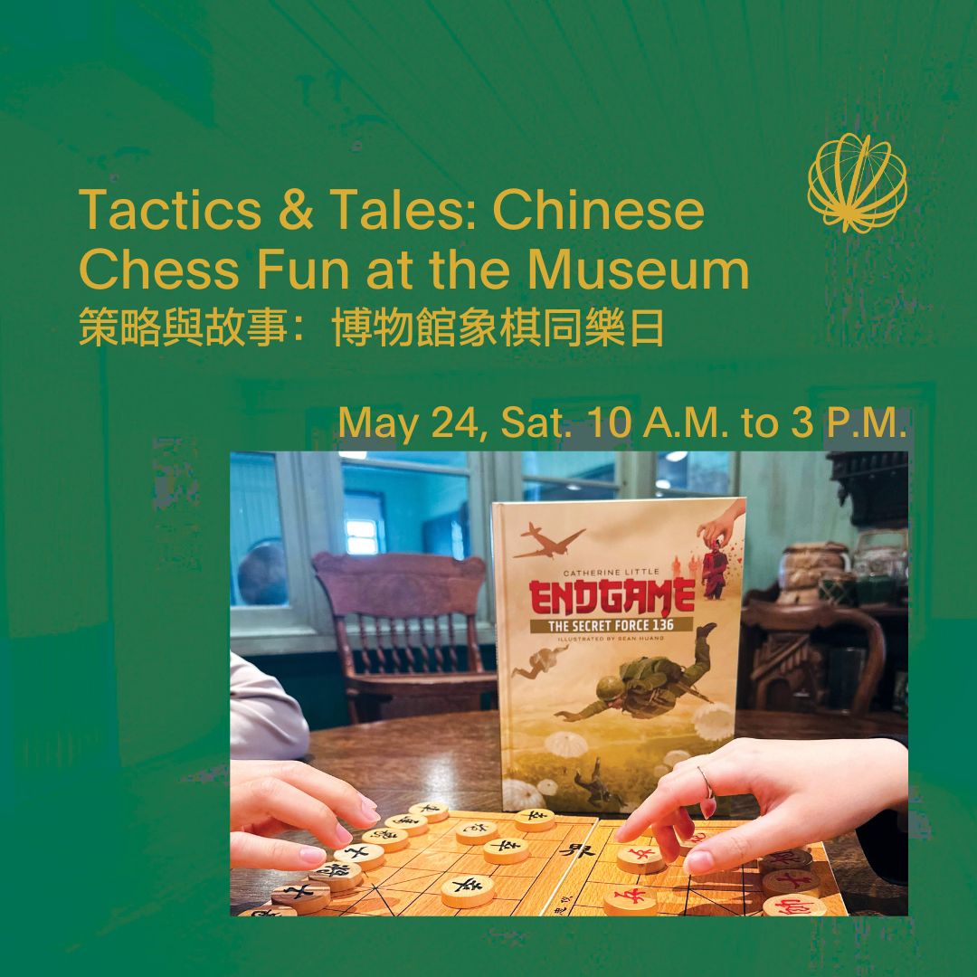 Tactics & Tales: Chinese Chess Fun at the Museum - Chinese Canadian Museum
